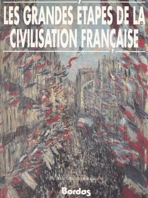 cover image of Les grandes étapes de la civilisation française